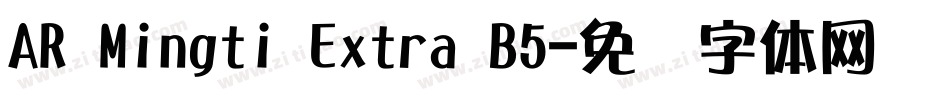 AR Mingti Extra B5字体转换